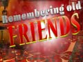 Jeu Remembering Old Friends