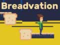 Jeu Breadvation
