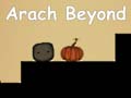 Jeu Arach Beyond