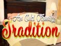 Jeu And Oild Family Tradition