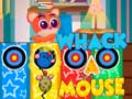 Jeu Whack A Mouse