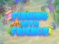 Jeu Fishing With Friends