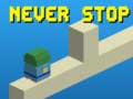 Jeu Never Stop