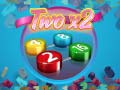 Jeu Two x2