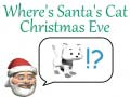 Jeu Where's Santa's Cat Christmas Eve