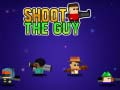Jeu Shoot the Guy