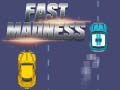 Jeu Fast Madness