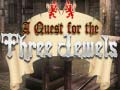 Jeu A Quest for the Three Jewels