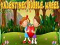 Jeu Valentines Bubble Wheel