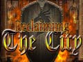 Jeu Reclaiming the City