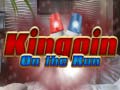 Jeu Kingpin on the Run