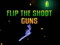 Jeu Flip the Shoot Guns