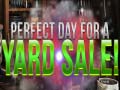 Jeu Perfect Day for Yard Sales
