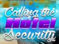 Jeu Hotel Security