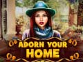 Jeu Adorn your Home