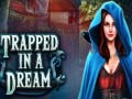 Jeu Trapped in a Dream