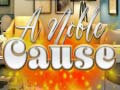 Jeu A Noble Cause
