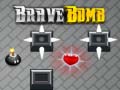 Jeu Brave Bomb