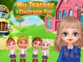 Jeu My Teacher Classroom Fun