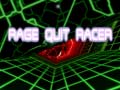 Jeu Rage Quit Racer