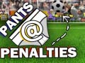 Jeu Pants @ Penalties