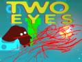 Jeu Two Eyes