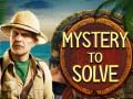 Jeu Mystery to Solve 