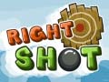Jeu Right Shot 
