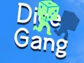 Jeu Dice Gang