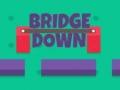 Jeu Bridge Down