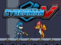 Jeu Cyberman V