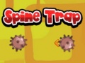 Jeu Spine Trap