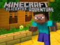 Jeu Minecraft Helicopter Adventure