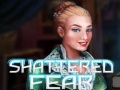 Jeu Shattered Fear