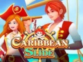 Jeu Caribbean Slide