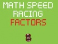 Jeu Math Speed Racing Factors