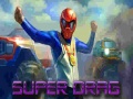 Jeu Super Drag