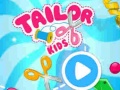 Jeu Tailor Kids