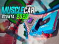 Jeu Musclecar stunts 2020
