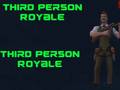 Jeu  Third Person Royale