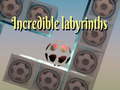 Jeu Incredible labyrinths