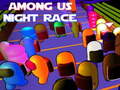 Jeu Among Us Night Race