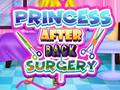 Jeu Princess After Back Surgery