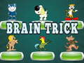 Jeu Brain trick