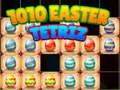 Jeu 1010 Easter Tetriz