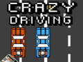 Jeu Crazy Driving