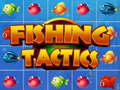 Jeu Fishing Tactics