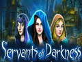 Jeu Servants of Darkness