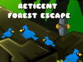 Jeu Reticent Forest Escape