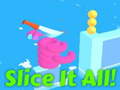 Jeu Slice It All!   